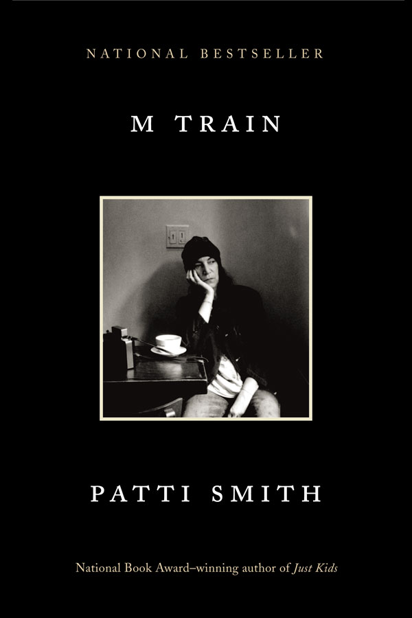 Patti Smith M Train: A Memoir